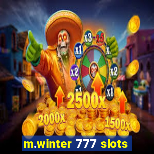 m.winter 777 slots